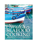 Sicilian Seafood Cooking - Marisa Raniolo Wilkins