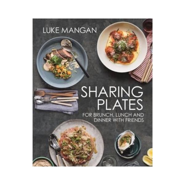 Sharing Plates - Luke Mangan