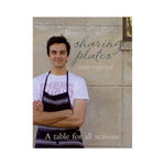Sharing Plates: A Table for all seasons - Jared Ingersoll