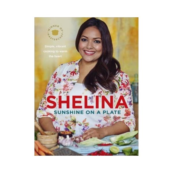Shelina: Sunshine on a Plate - Shelina Permalloo