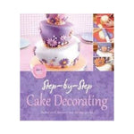 Step-by-Step Cake Decorating - Hinkler Books