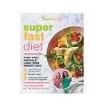 Super Fast Diet - Victoria Black & Gen Davidson