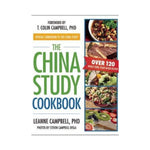 The China Study Cookbook - Leanne Campbell, PHD
