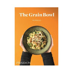The Grain Bowl - Nik Williamson (Phaidon)