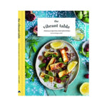 The Vibrant Table - Clara Rodriguez Luboff