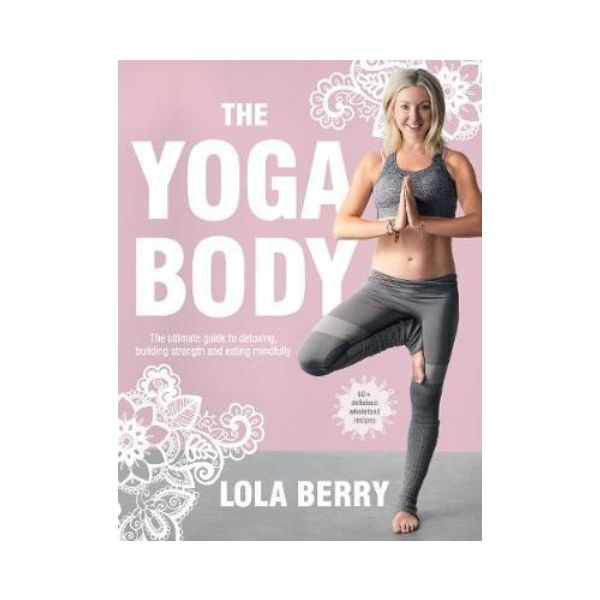 The Yoga Body - Lola Berry